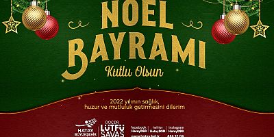 BAŞKAN SAVAŞ’IN NOEL BAYRAMI MESAJI